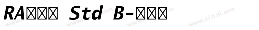 RA花胡蝶 Std B字体转换
